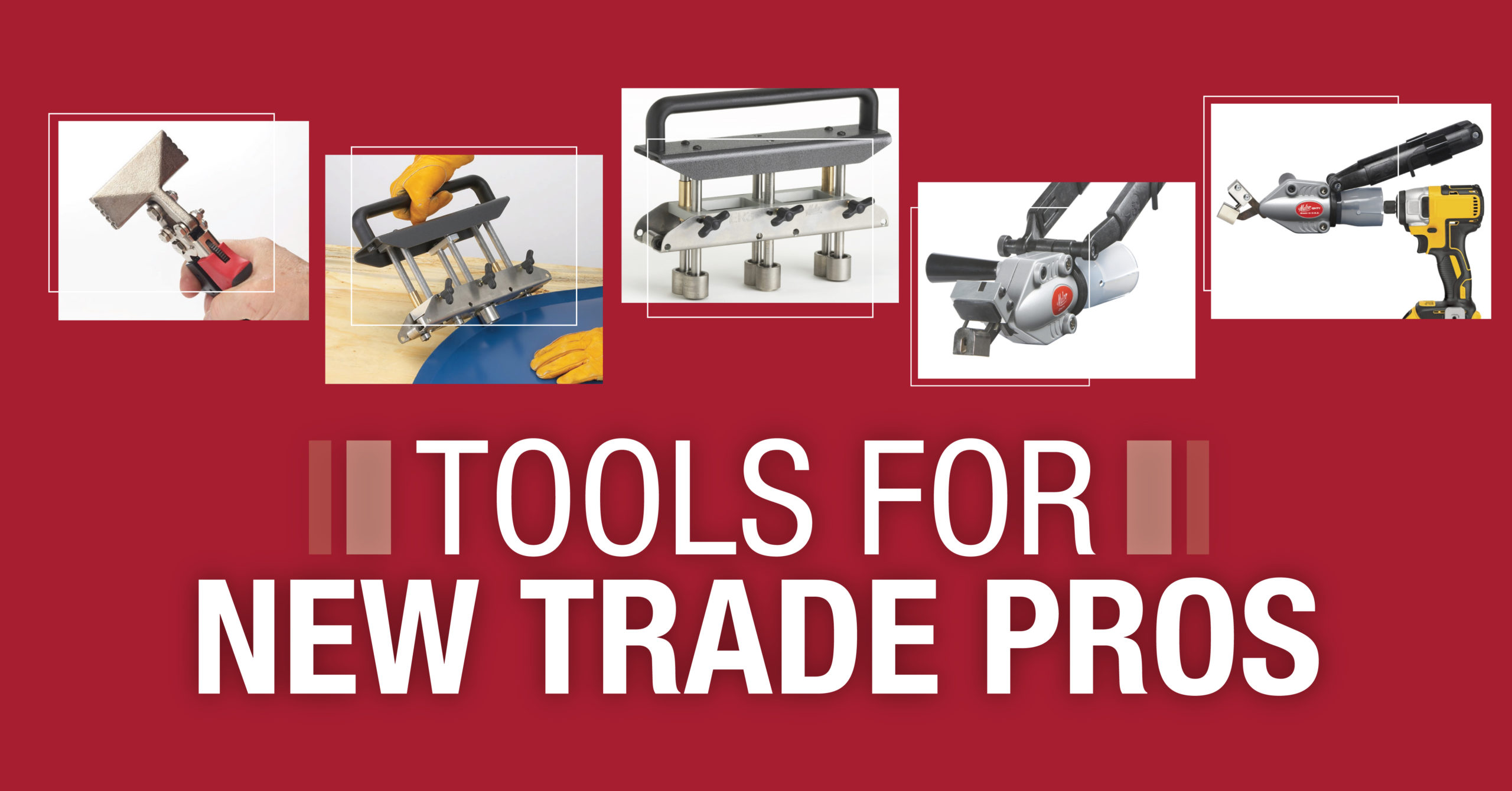Tools for new trade pros with five images of hand tools 
